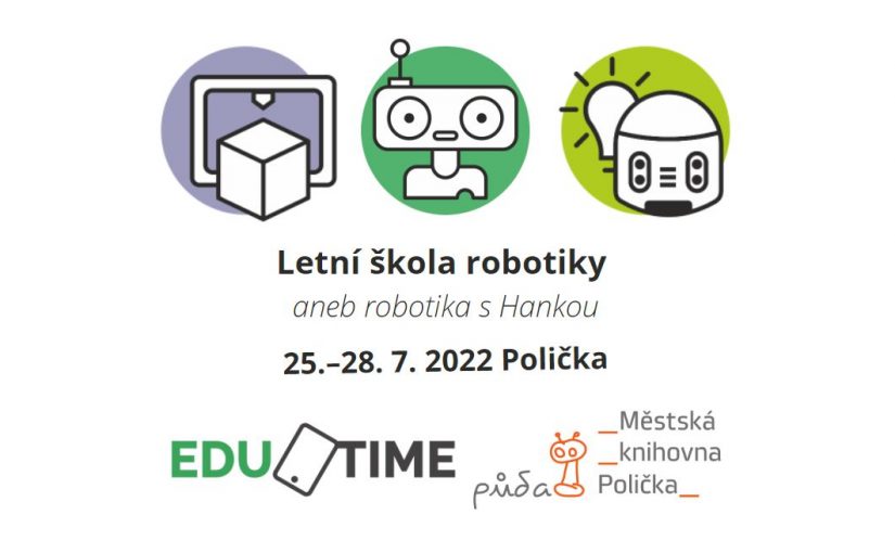 Letní škola robotiky EduTime, červenec 2022